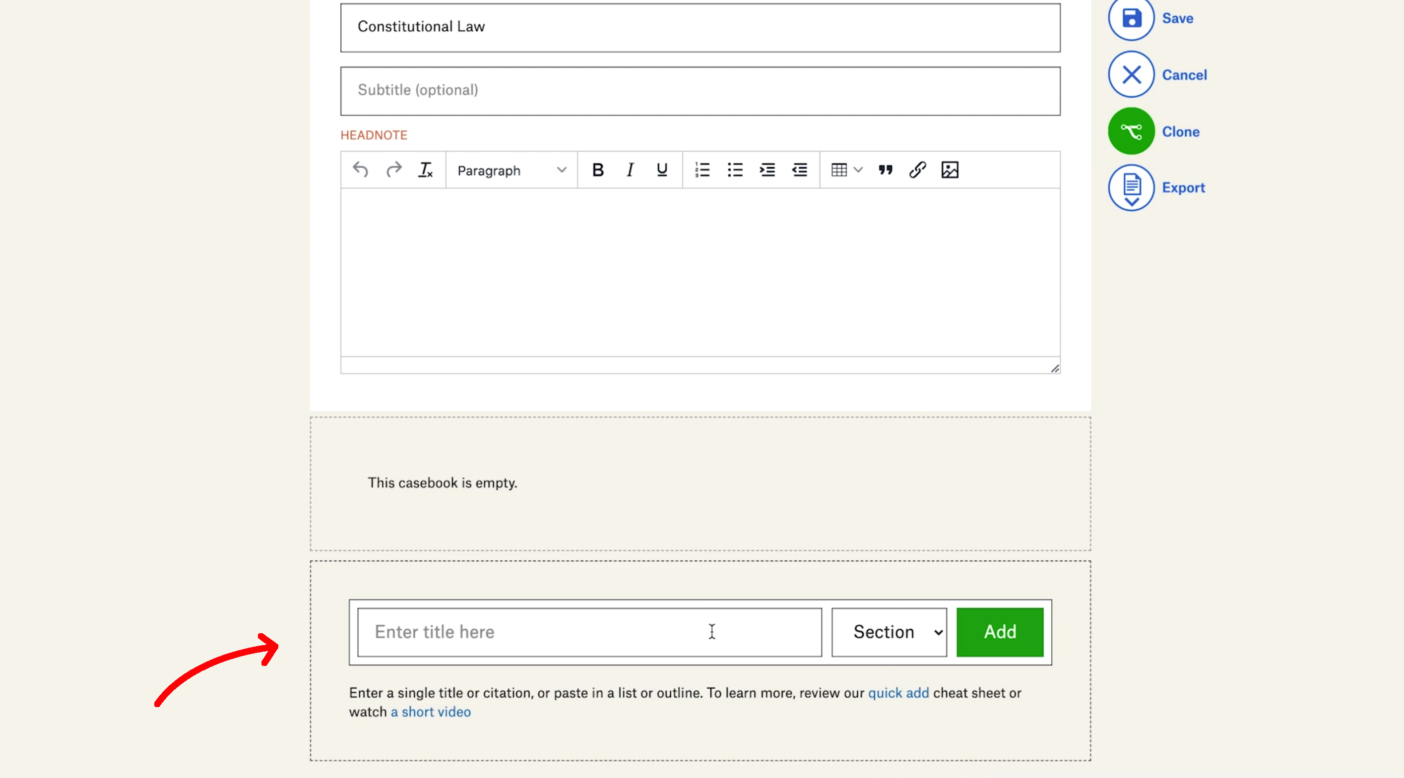 Arrow pointing to "quick add" box on casebook edit page.